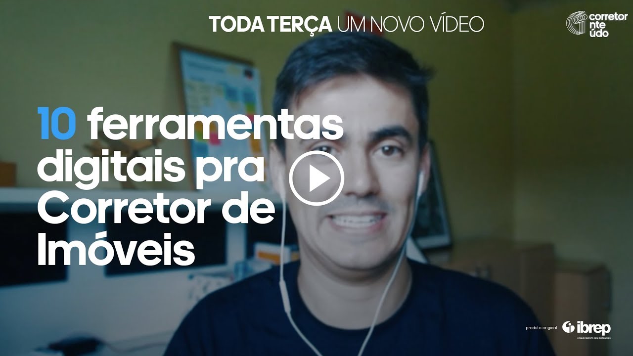 10 ferramentas digitais práticas pra Corretor de Imóveis | Corretor Conteúdo