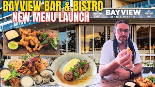 Sneak Peek into Bayview Bar & Bistro New Menu!