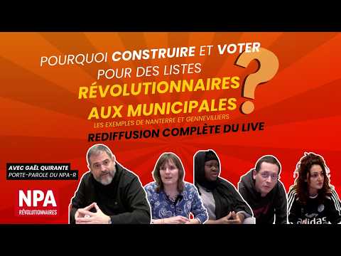 Pourquoi construire et voter pour des listes révolutionnaires aux municipales ?