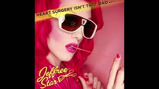 Heart Surgery Isn’t That Bad - Jeffree Star (High Quality)