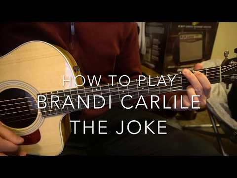 download lagu mp3 mp4 The Joke Brandi Carlile Chords, download lagu The Joke Brandi Carlile Chords gratis, unduh video klip The Joke Brandi Carlile Chords