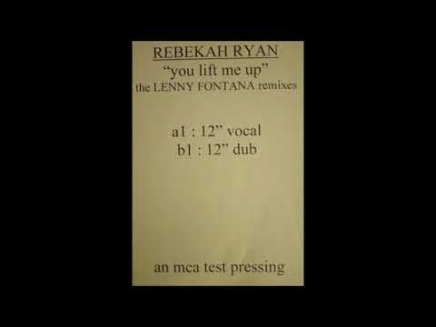 Rebekah Ryan - You Lift Me Up (Lenny Fontana 12" Vocal)