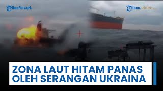 Zona Laut Hitam Dipanaskan oleh Serangan Drone Ukraina ke Target Armada Bayangan Rusia Tanker Dashan