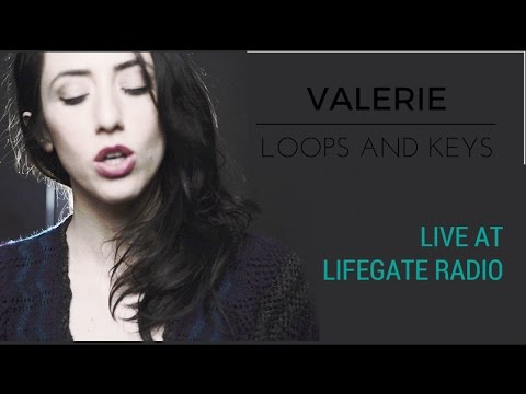 Valerie ~loops and keys~ live at Lifegate Radio [Audio only] - Sara Lescano Antonelli