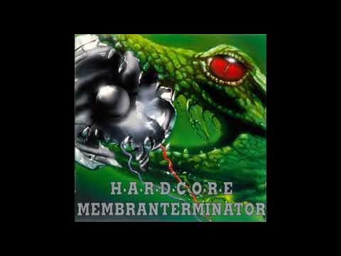 H.A.R.D.CO.R.E - MEMBRANTERMINATOR '95