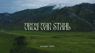 Aidam-John - Vrou van Staal (Official Audio)