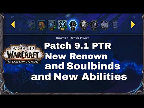 NEW Patch 9.1 Chains of Domination  PTR NEW Renown and Soulbinds and NEW Abilities