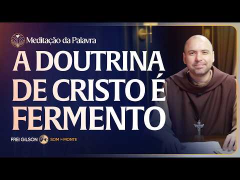 FREI GILSON-MEDITAÇÃO DA PALAVRA