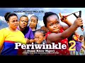 PERIWINKLE 2 - EBUBE OBIO, GEORGINA IBEH, TCHARLES OZURUIGBO - 2024 Latest Nigerian Nollywood Movie