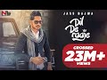 DIL DE RAAJE JASS BAJWA DEEP JANDU OFFICIAL VIDEO 2017 NEXT LEVEL MUSIC LTD