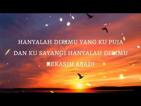 Kekasih Abadi - Mr.Apai (lirik)