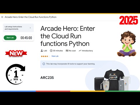 Arcade Hero: Enter the Cloud Run functions Python | GSP235