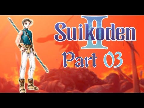 Retro Let´s Play Suikoden II Part 03 - Warum nur Jowy ? [HD+] [German] [100%] [LIVE]