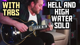HELL AND HIGH WATER SOLO - BLACK STONE CHERRY (Play Along TABS)