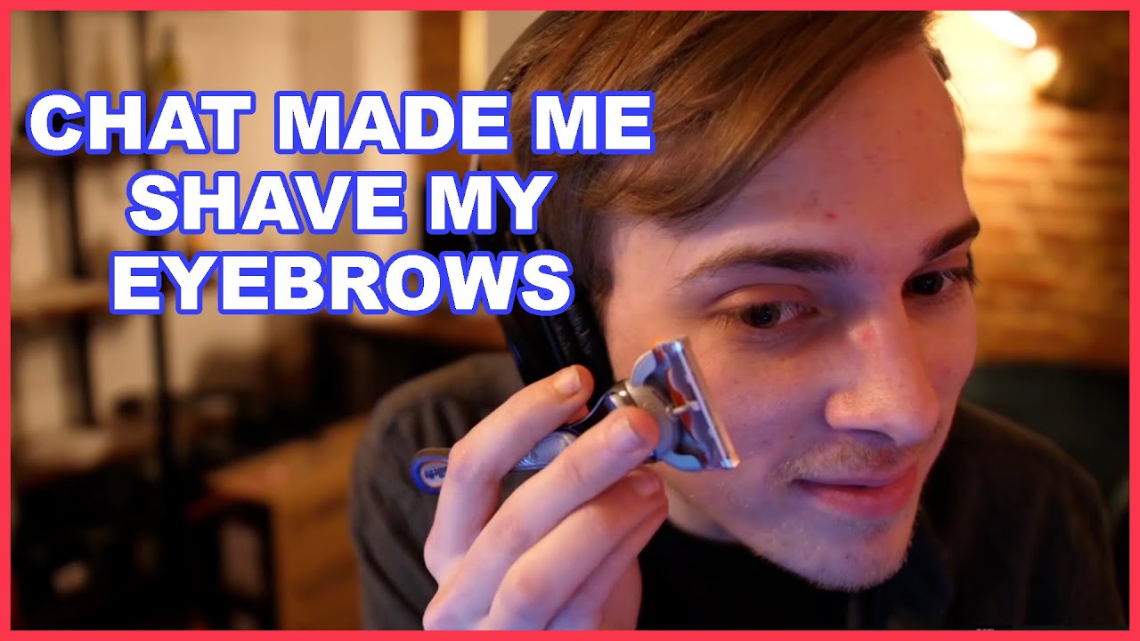 I SHAVED my eyebrows on stream...