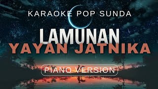 Download lagu Lamunan - Yayan Jatnika || Karaoke Pop Sunda || Piano Version mp3