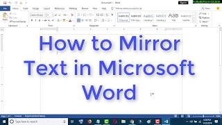 How to Mirror Text in Microsoft Word