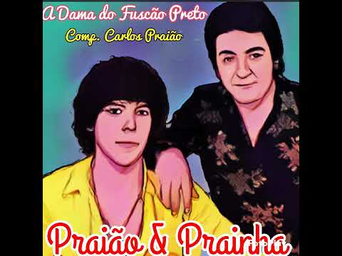 A Dama Do Fuscão Preto - Praião e Prainha