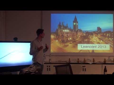 2014-01-30 Lean Startup Meetup Munich: Bernhard Tausch: Lean Conf UK Lessons Learned