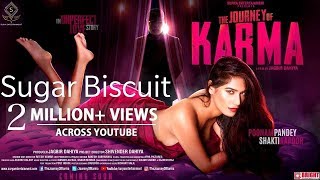 Sugar Biscuit Song 18+   The Journey of Karma  Poo