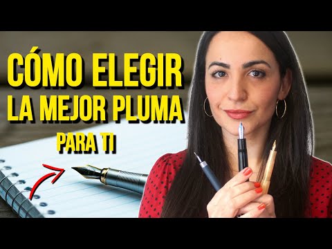 🖋️ CÓMO ELEGIR la MEJOR PLUMA ESTILOGRÁFICA para TI