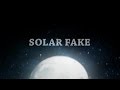 Solar Fake - If I Were You (Vídeo Clip) 