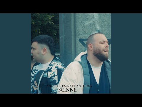 Scinne (feat. Anthony)