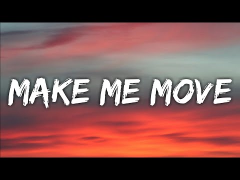 Make Me Move - Culture Code ft.Karra (Lyrics)