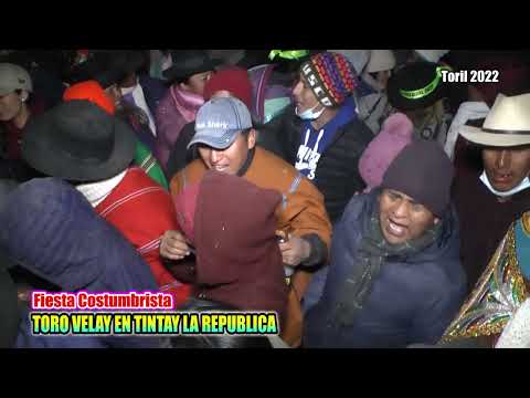 EL TORO VELAY REPÚBLICA TINTAY SUCRE 2022 Familia De lacruz Medina