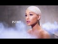 Ariana Grande - Intro