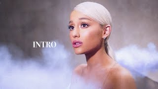 Ariana Grande - Intro