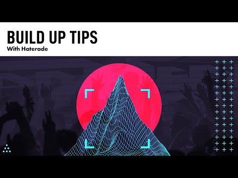 Build Up Tips - How To Make Your Drops sound EPIC