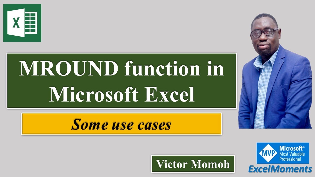 MROUND function excel - A few cases