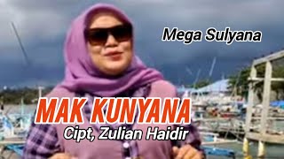 Download lagu Mega Sulyana. MAK KUNYANA. Cipt, Zulian Haidir mp3