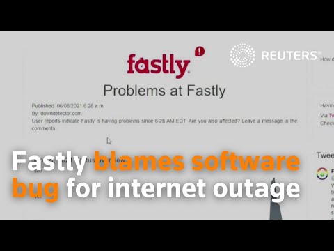 Fastly Blames Software Bug For Global Internet Outage
