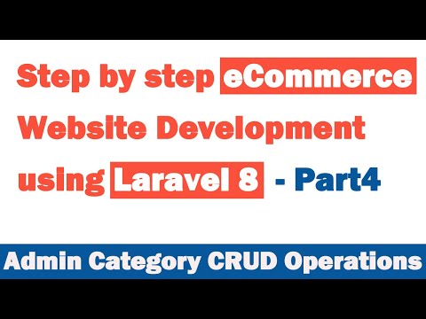Step by step eCommerce website Development using Laravel 8 Part 4 Category CRUD Operations