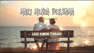 Download lagu (Lagu Ambon Terbaru) MARI MENUA BERSAMA - (R&B Soul Cover) | melodyaicovers mp3