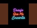 Desejo Que Me Encanta