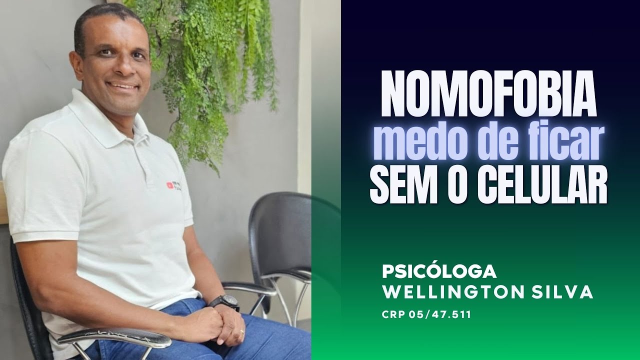 Nomofobia: Você Sofre de Medo de Ficar Sem o Celular? - com você Psicologia