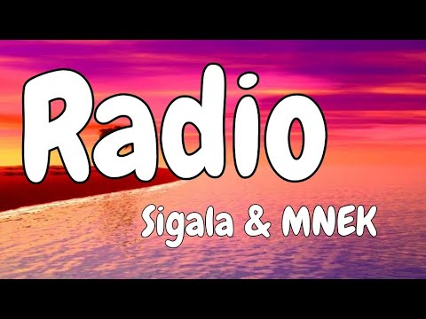 Sigala & MNEK - Radio