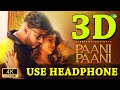 Badshah Paani Paani 3D Audio Jacqueline Fernandez Aastha Gill
