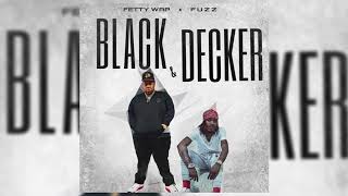 Fetty Wap Ft Fuzz - Black & Decker