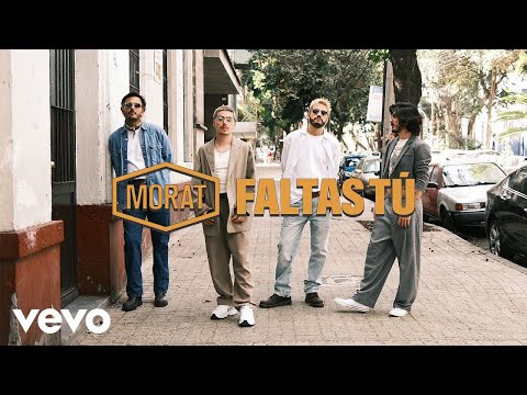Morat - Faltas Tú (Official Video)