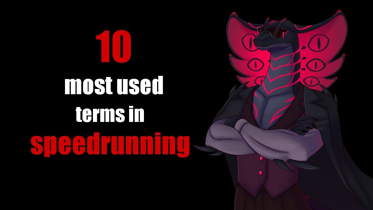 10 useful terms in speedrun