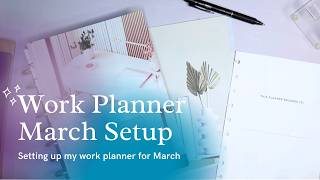 Plan With Me 💕 | Setting up my work planner for March