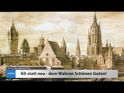 Alt statt neu - dem Wahren Schönen Guten! (JF-TV Dokumentation)