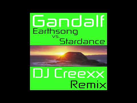 Gandalf - Earthsong vs. Stardance (DJ Creexx Remix) Preview