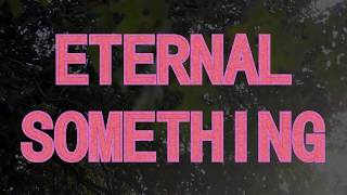 Eternal Something - September (Official)