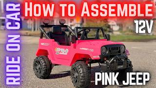 ARBELI Ride On Pink Jeep - How to Assemble