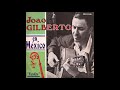Joao Gilberto - Eclipse (from LP)